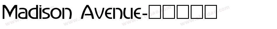Madison Avenue字体转换